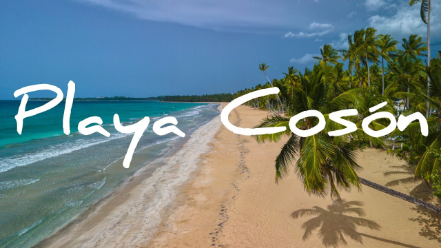 Playa Coson - Las Terrenas | Secret World Trip Planner